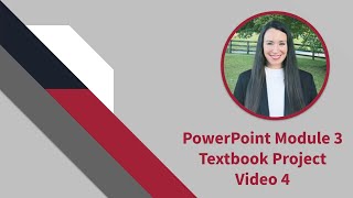 PowerPoint Module 3 Video 4