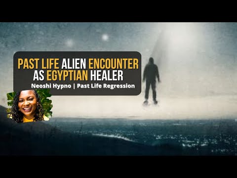 191 Neoshi Hypno - Past Life Alien Encounter as Egyptian Healer | Past Life Regression