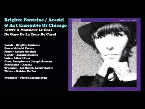 Brigitte Fontaine & AEOC - Lettre A Monsieur Le Chef De Gare De La Tour De Carol (1972)