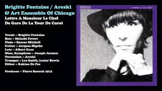 Brigitte Fontaine & AEOC - Lettre A Monsieur Le Chef De Gare De La Tour De Carol (1972)