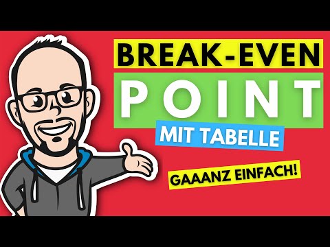 Break even Point mit Tabelle gaaanz einfach! - IHK-Prüfung 2018