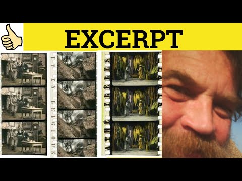 🔵 Excerpt - Excerpt Meaning - Excerpt Examples - Excerpt Definition - GRE 3500 Vocabulary