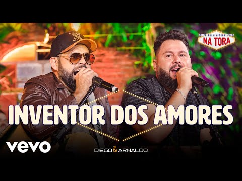 Diego & Arnaldo - Inventor dos Amores (Ao Vivo)