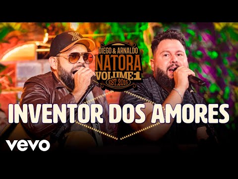 Diego & Arnaldo - Inventor dos Amores (Ao Vivo)