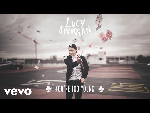 Lucy Spraggan - You're Too Young (Official Audio)