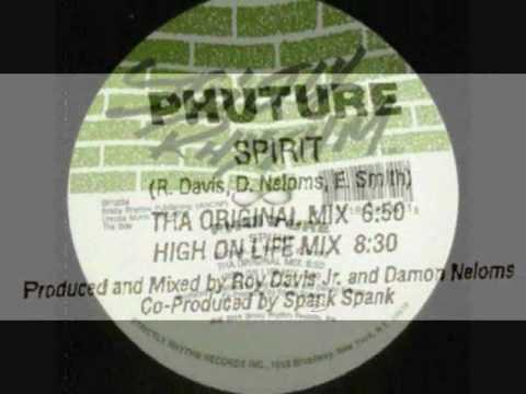 Phuture - Spirit (High On Life Mix)