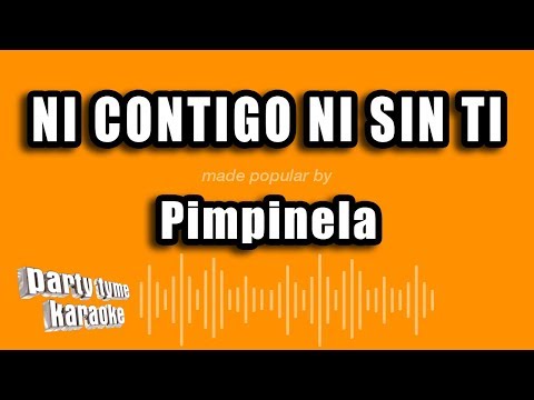 Ni Contigo Ni Sin Ti - Pistas De Pimpinela