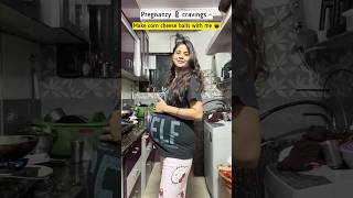 Pregnancy🤰🏻cravings~ make corn cheese balls 🍘 with me