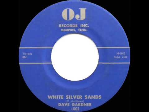 1st RECORDING OF: White Silver Sands - Dave Gardner (1957)