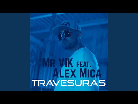 Travesuras (feat. Alex Mica)