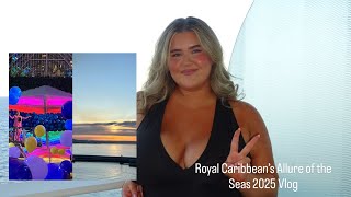 Cruise Vlog: Allure of the Seas 2025