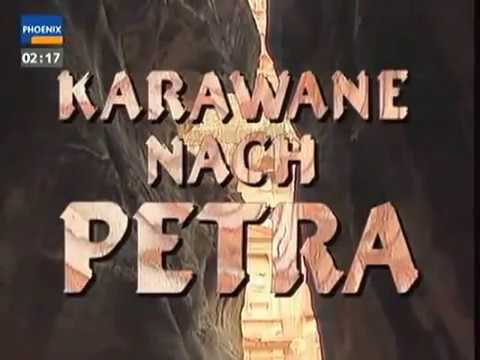 DOKU Terra X  Karawane nach Petra - Ein versunkenes Königreich in Arabien
