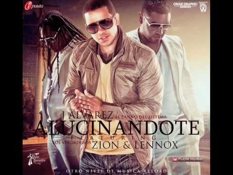 J Alvarez Ft Zion Y Lennox - Alucinandote [Prod. By Montana The Producer & Duran The Coach]