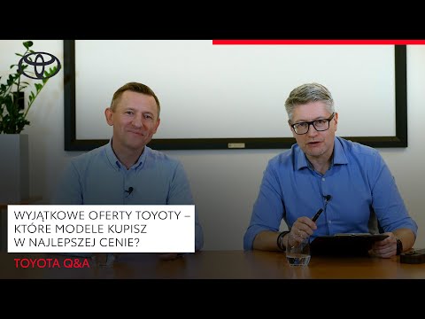 Wyjątkowe oferty Toyoty – które modele kupisz w najlepszej cenie? | Toyota Q&A