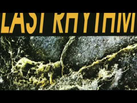 Last Rhythm - "last rhythm" / Sterling Void - "it's all right" (acapella)