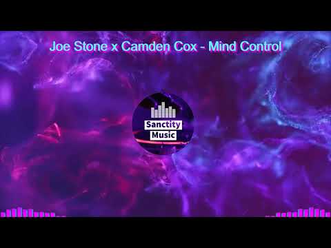 Joe Stone x Camden Cox - Mind Control 4K