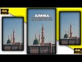 4K Jumma Mubarak Status Owais Raza Qadri ORQ STATUS New Islamic Status 2023 Ramzan Mubarak