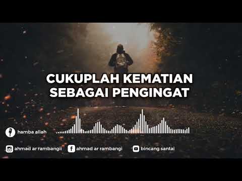 CUKUPLAH KEMATIAN SEBAGAI PENGINGAT