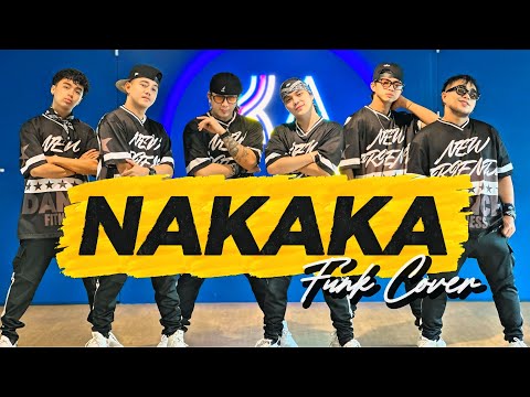 NAKAKA ( Funk Cover ) - Masculados | Opm | Dance Fitness | Newfriendz