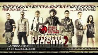 Gerardo Ortiz - El 7 Y El Serio (Estudio 2011 2012)  - PR