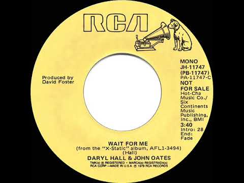 1979 Daryl Hall & John Oates - Wait For Me (mono radio promo 45)