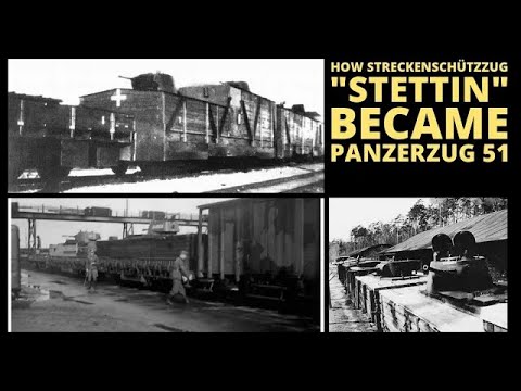 Evolution of an armoured train: How Streckenschützzug Stettin became Panzerzug 51 (to be remastered)