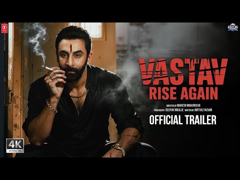 VASTAV - Official Trailer | Ranbir Kapoor | Alia Bhatt | Sanjay Dutt | New Movie Trailer 2025