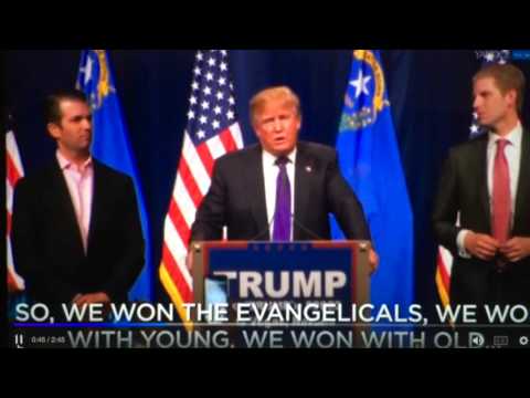 TRUMP - I LOVE the Evangelicals