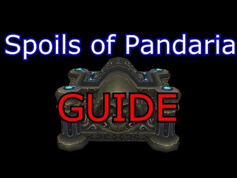 Spoils of Pandaria Guide