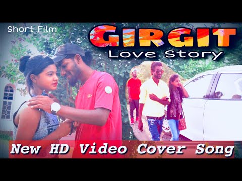 Girgit Vang | Charlie Lucky Soni | True Love Story | Cover Song | 2019 |