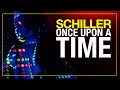 SCHILLER: „Once Upon A Time" // Official Video