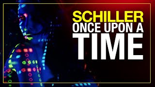 SCHILLER // „Once Upon A Time" // Official Video