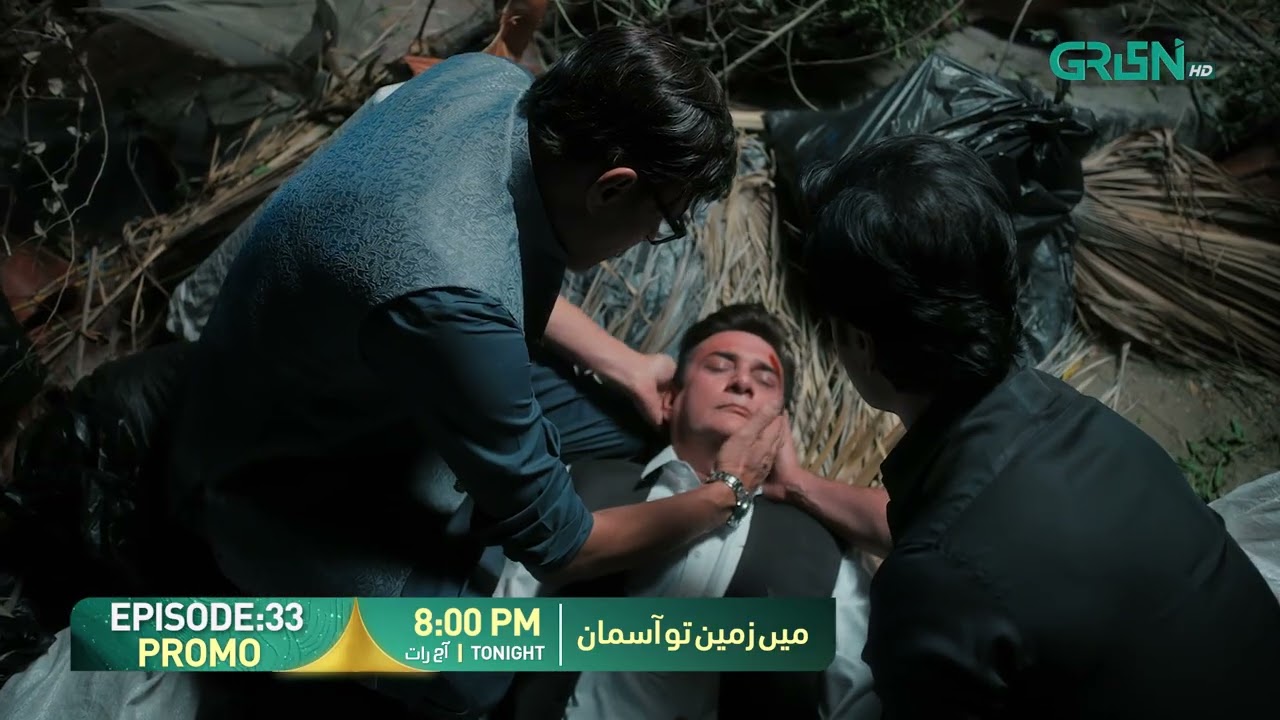 Main Zameen Tu Aasmaan Episode 33 Promo | Tonight At 8:00 PM | Feroze Khan - Hiba Bukhari | Green TV
