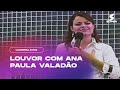 Louvor Com Ana Paula Valadão E Sermão Do Pr Márcio Valadão Em 2004 LAGOINHA AVIVA