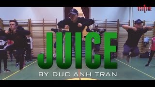 AD ft. K Camp "JUICE" Choreography by Duc Anh Tran