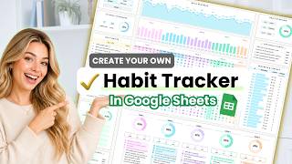 How to Build Your Own Habit Tracker | Step-by-step Tutorial | Google Sheets