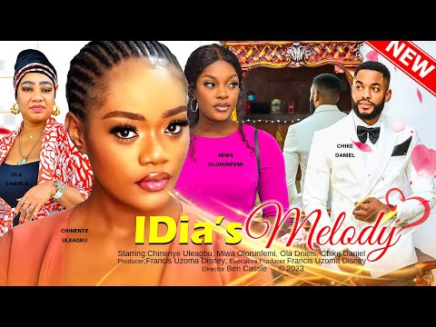 , title : 'IDIA’S MELODY - CHINENYE ULEAGBU, OLA DANIELS, MIWA OLORUNFEMI, CHIKE 2023 EXCLUSIVE NOLLYWOD MOVIE'