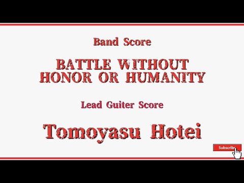 【Tomoyasu Hotei】Guiter Score『BATTLE WITHOUT HONOR OR HUMANITY』 Guiter Tab