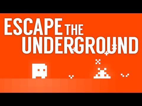 Escape the Underground - Trailer