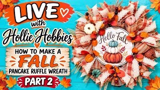 How To Make a Pancake Ruffle Wreath/ Autumn Wreaths for Front Door/ Fall Wreath Making/ Fall Wreath