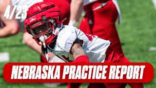 Nebraska Football Spring Practice Report I April 23 I Nebraska Huskers I GBR