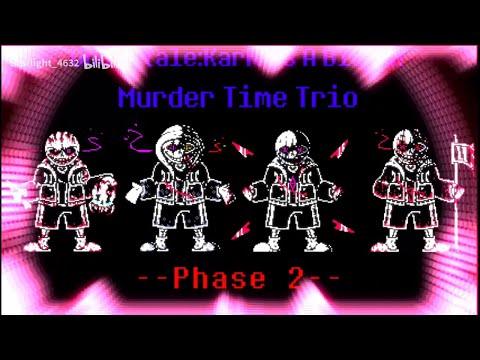 Karma! Murder time trio - Phase 2: Mad Fightened Relice