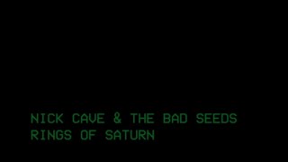 Nick Cave - Rings of Saturn (Unofficial Music Video) [Teaser]