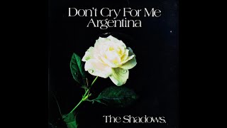 THE SHADOWS ~ Don&#39;t Cry For Me Argentina ~ 1978