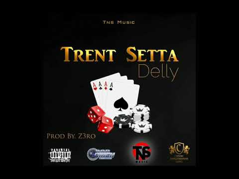 Delly- Trent Setta (Offical Audio)