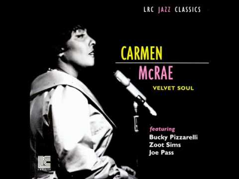 Carmen McRae - Inside A Silent Tear - Velvet Soul