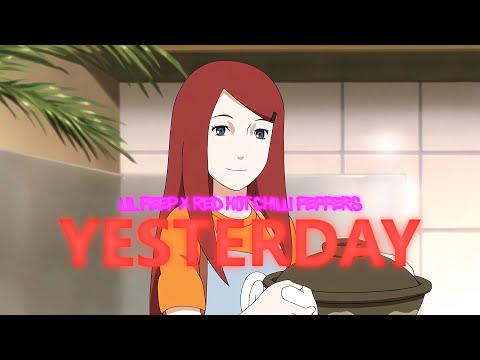 Lil Peep x Red Hot Chilli Peppers - Yesterday