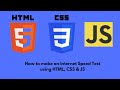 Internet Speed Test Website With HTML, CSS & JS - Tutorial