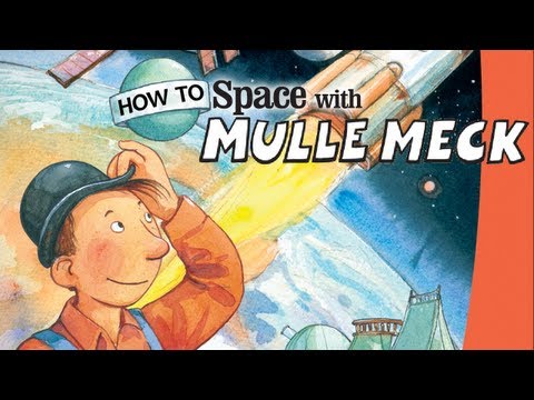 How to Space with Mulle Meck