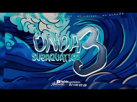 ONDA SUBAQUÁTICA - 1,2 E 3 ( DJ VINNY DA ZO )